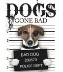 Dogs Gone Bad 9781782743217 Jack Russell Brukte bøker
