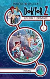 Doktor Z 1 - Elevatoren til jordens indre 9788702107289 Kasper Hoff Jan Solheim Brukte bøker