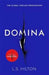 Domina: More dangerous. More shocking. The thrilling new bestseller from the … 9781785760853 L. S. Hilton Brukte bøker