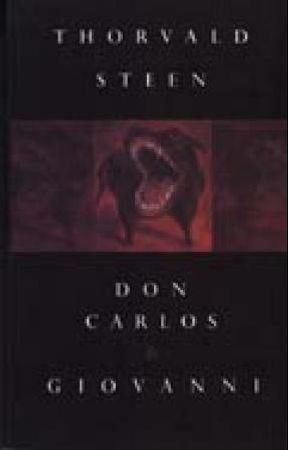 Don Carlos ; Giovanni 9788210041297 Thorvald Steen Brukte bøker