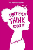 Don't Even Think about it 9781408331569 Sarah Mlynowski Brukte bøker