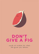 Don t Give a Fig 9780753733646 Pyramid Brukte bøker