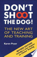 Don't Shoot the Dog! 9781860542381 Karen Pryor Brukte bøker