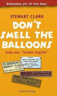 Don't smell the ballons 9788278891001  Brukte bøker