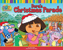 Dora's Christmas Parade 9781416901891 Leslie Valdes Brukte bøker