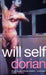 Dorian 9780141013190 Will Self Brukte bøker