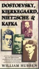 Dostoevsky, Kierkegaard, Nietzsche & Kafka 9780684825892 William Hubben Brukte bøker