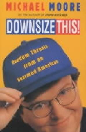 Downsize this! 9780330419154 Michael Moore Brukte bøker