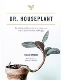 Dr. Houseplant 9781743796740 William Davidson Jane Bland Brukte bøker