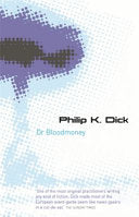 Dr. Bloodmoney 9781857989526 Philip K. Dick Brukte bøker