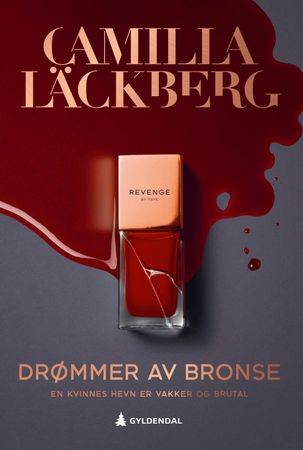 Drømmer av bronse 9788205602083 Camilla Läckberg Brukte bøker