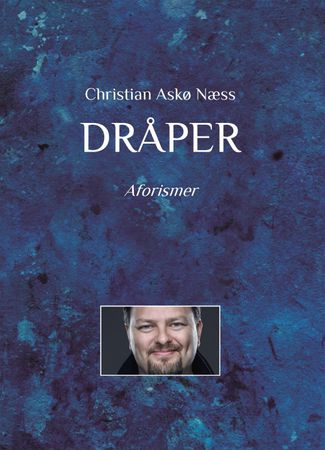 Dråper 9788293369752 Christian Askø Næss Brukte bøker