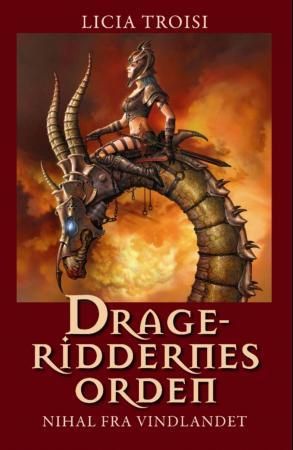 Drageriddernes orden 9788282110754 Licia Troisi Brukte bøker