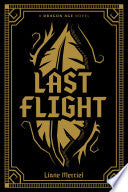 Dragon Age: Last Flight Deluxe Edition 9781506708256 Liane Merciel Brukte bøker
