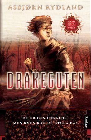 Drakeguten 9788252179965 Asbjørn Rydland Brukte bøker
