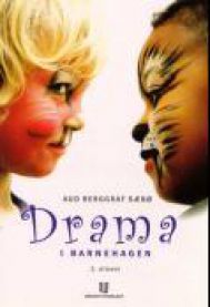 Drama i barnehagen 9788215003658 Aud Berggraf Sæbø Brukte bøker