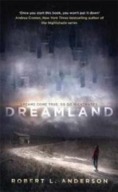 Dreamland 9781473620995 Robert L. Anderson Brukte bøker