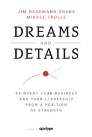 Dreams and Details 9788771920536 Jim Hagemann Snabe og Mikael Trolle Brukte bøker