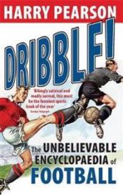Dribble! 9780349122441 Harry Pearson Brukte bøker
