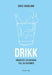 Drikk 9788253149271 Jarle Haugland Brukte bøker