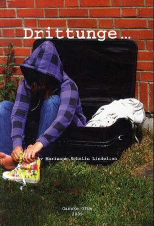 Drittunge 9788230313527 Marianne Schelin Lindelien Brukte bøker