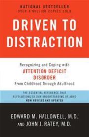 Driven to Distraction: Recognizing and Coping with Attention Deficit Disorder… 9780307743152 Edward M. Hallowell John J. Ratey Brukte bøker