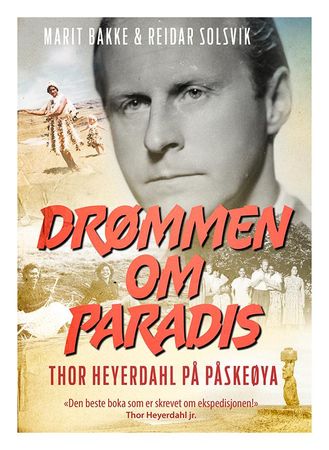 Drømmen om paradis 9788282116251 Marit Bakke Reidar Solsvik Brukte bøker