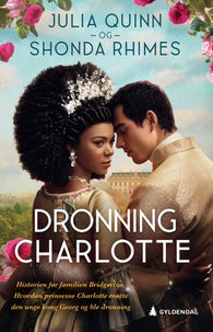 Dronning Charlotte 9788205592650 Julia Quinn Shonda Rhimes Brukte bøker