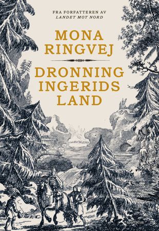 Dronning Ingerids land 9788243013971 Mona Renate Ringvej Brukte bøker