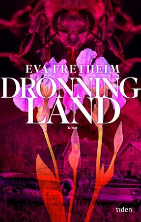 Dronningland 9788210058868 Eva Fretheim Brukte bøker