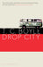 Drop City 9780747568070 T. C. Boyle T. Coraghessan Boyle Brukte bøker