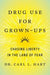 Drug Use For Grown-ups 9781101981641 Carl L. Hart Brukte bøker