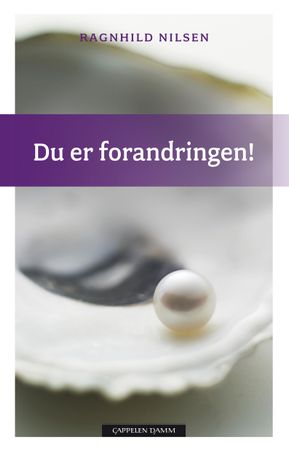 Du er forandringen! 9788202296919 Ragnhild Nilsen Brukte bøker