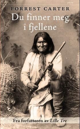 Du finner meg i fjellene 9788253033051 Forrest Carter Brukte bøker