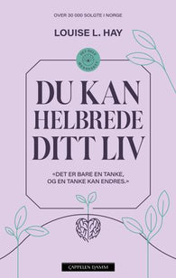 Du kan helbrede ditt liv 9788202427764 Louise L. Hay Brukte bøker