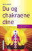 Du og chakraene dine 9788202306410 Ruth White Brukte bøker