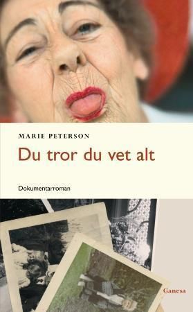 Du tror du vet alt 9788278950463 Marie Peterson Brukte bøker