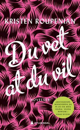 Du vet at du vil 9788205521452 Kristen Roupenian Brukte bøker