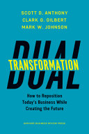 Dual Transformation 9781633692480 Clark G. Gilbert Scott D. Anthony Mark W. Johnson Brukte bøker