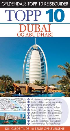 Dubai og Abu Dhabi 9788205493988 Lara Dunston Sarah Monaghan Brukte bøker