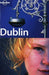 Dublin 9781740598286 Catherine Le Nevez Fionn Davenport Brukte bøker