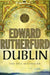 Dublin 9780099279082 Edward Rutherford Brukte bøker