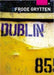 Dublin 9788243002555 Frode Grytten Brukte bøker