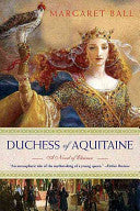 Duchess of Aquitaine 9780312369484 Margaret Ball Brukte bøker