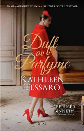 Duft av parfyme 9788282700931 Kathleen Tessaro Brukte bøker