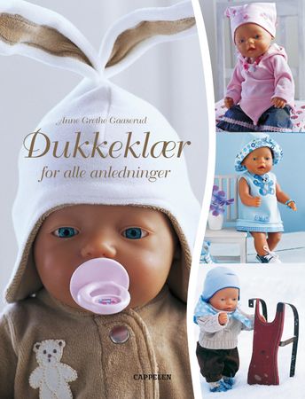 Dukkeklær for alle anledninger 9788202263751 Anne Grethe Gaaserud Brukte bøker