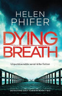 Dying Breath 9781786812766 Helen Phifer Brukte bøker