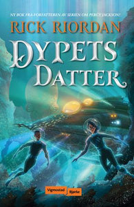 Dypets datter 9788241957673 Rick Riordan Brukte bøker