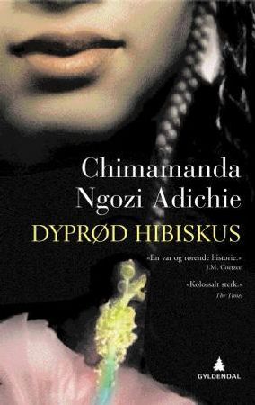 Dyprød hibiskus 9788205397644 Chimamanda Ngozi Adichie Brukte bøker