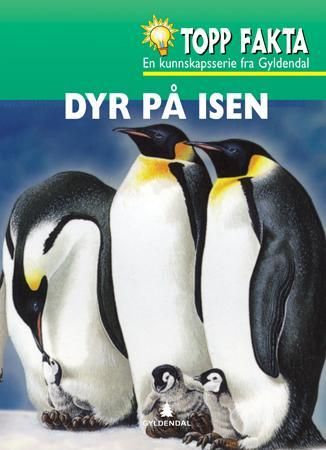 Dyr på isen 9788205382923 Robert Coupe Brukte bøker